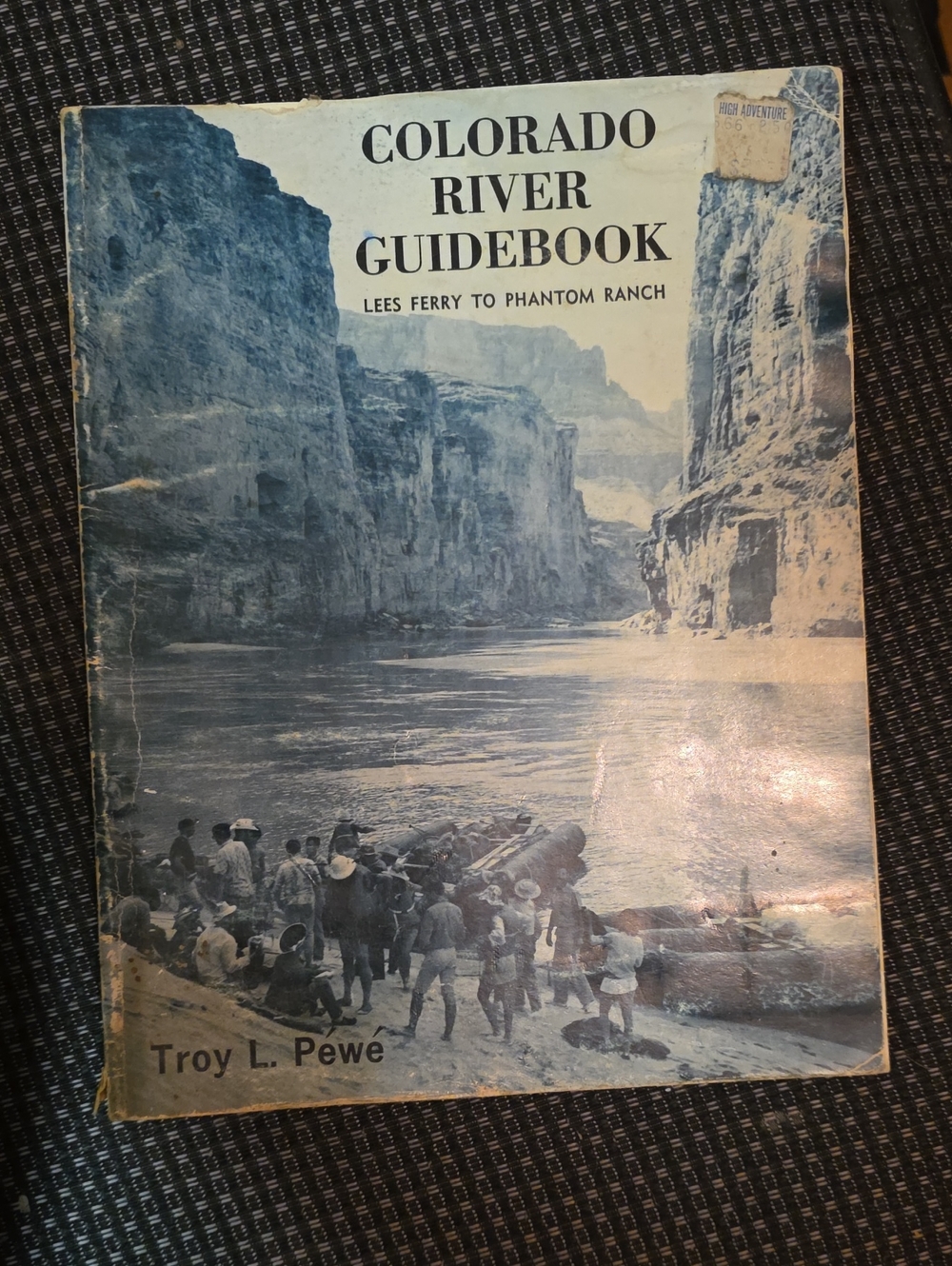 Colorado River Guidebook by Troy L. Pewe - Blue Cover